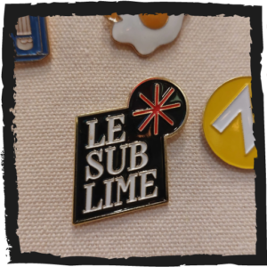 Pins Le Sublime