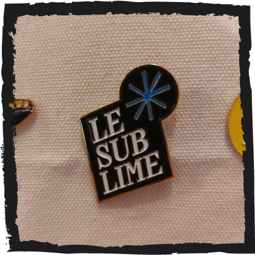 Pins Le Sublime – Image 3