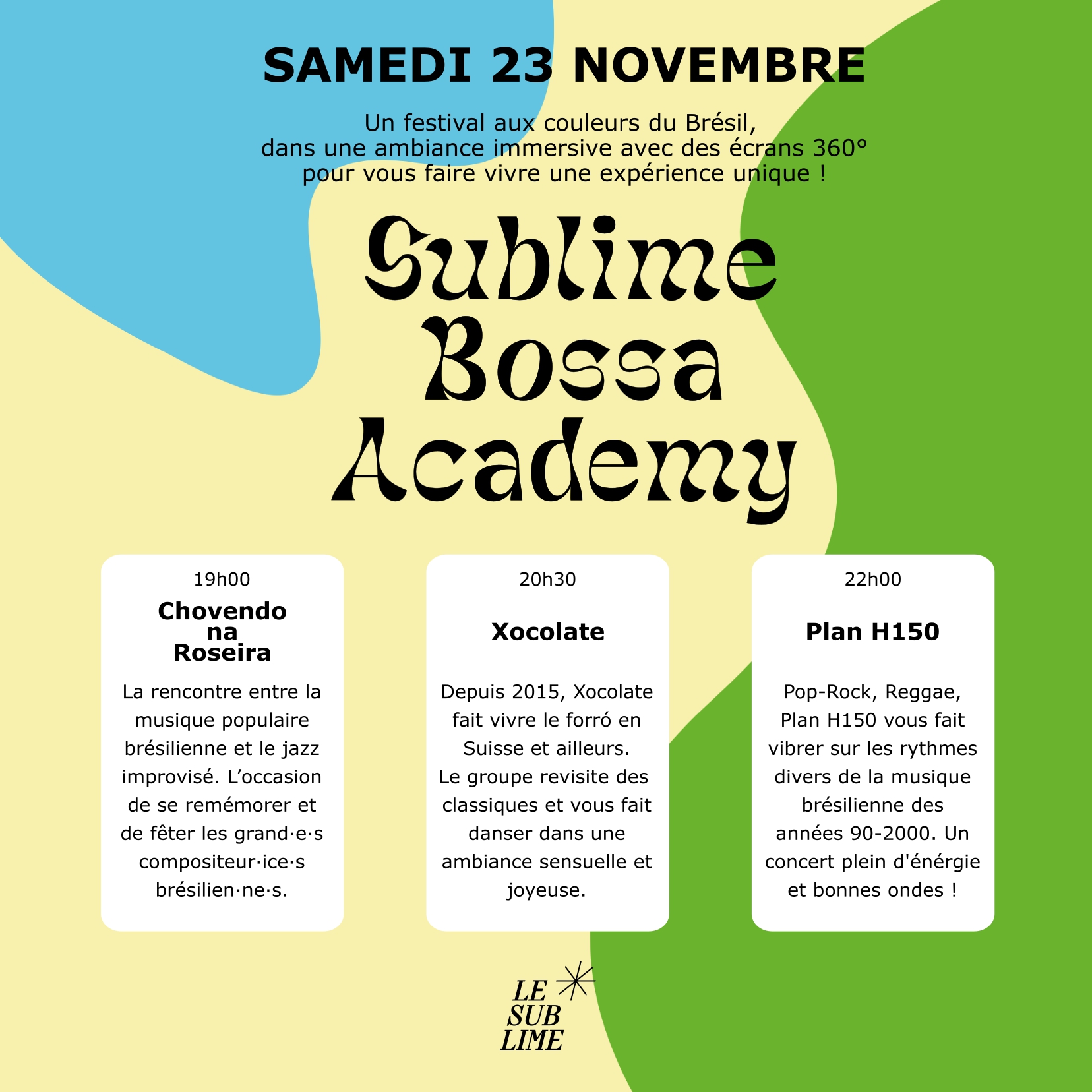 TERMINÉ - Festival Sublime Bossa Academy (Vevey)